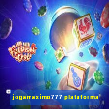 jogamaximo777 plataforma